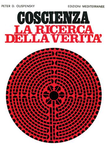 Coscienza - P. D. Uspenskij - Libro Edizioni Mediterranee 1983, Orizzonti dello spirito | Libraccio.it