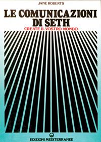 Le comunicazioni di Seth - Jane Roberts - Libro Edizioni Mediterranee 1986, Esoterismo, medianità, parapsicologia | Libraccio.it