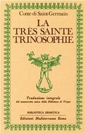 La très sainte trinosophie