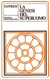 La genesi del superuomo