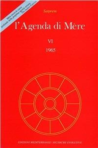 L' agenda di Mère. Vol. 6 - Satprem - Libro Edizioni Mediterranee 1990, Yoga, zen, meditazione | Libraccio.it