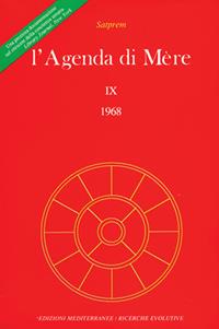 L' agenda di Mère. Vol. 9 - Satprem - Libro Edizioni Mediterranee 1992, Yoga, zen, meditazione | Libraccio.it