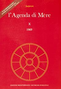 L'agenda di Mère. Vol. 10 - Satprem - Libro Edizioni Mediterranee 1992, Yoga, zen, meditazione | Libraccio.it