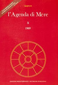 L' agenda di Mère. Vol. 10 - Satprem - Libro Edizioni Mediterranee 1992, Yoga, zen, meditazione | Libraccio.it