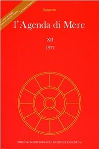 L' agenda di Mère. Vol. 12 - Satprem - Libro Edizioni Mediterranee 1993, Yoga, zen, meditazione | Libraccio.it
