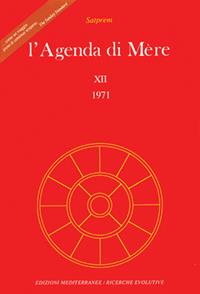 L' agenda di Mère. Vol. 12 - Satprem - Libro Edizioni Mediterranee 1993, Yoga, zen, meditazione | Libraccio.it