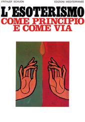 L'esoterismo come principio e come via