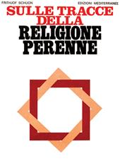 Sulle tracce della religione perenne