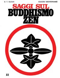 Saggi sul buddhismo zen. Vol. 2: La pratica del koan - Taitaro Suzuki Daisetz - Libro Edizioni Mediterranee 1983, Orizzonti dello spirito | Libraccio.it