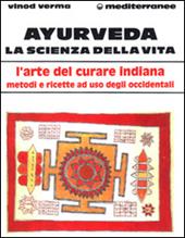 Ayurveda: la scienza della vita