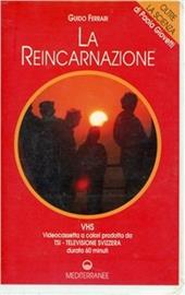 La reincarnazione. Con videocassetta