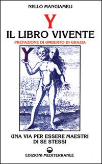 Y. Il libro vivente - Nello Mangiameli - Libro Edizioni Mediterranee 1994, Biblioteca di psicologia moderna | Libraccio.it