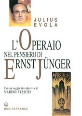 L'operaio nel pensiero di Ernst Jünger