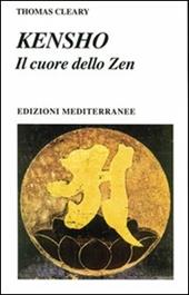 Kensho. Il cuore dello zen