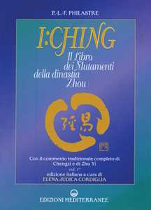 Image of I Ching. Il libro dei mutamenti della dinastia Tsheou