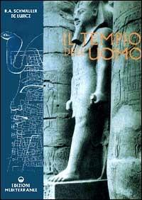 Il tempio dell'uomo - Rene A. Schwaller de Lubicz - Libro Edizioni Mediterranee 1999, Classici dell'occulto. Alchimia | Libraccio.it