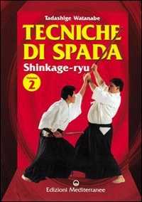 Image of Tecniche di spada. Shinkage-ryu. Vol. 2