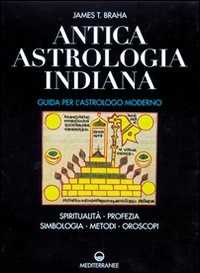 Image of Antica astrologia indiana. Guida per l'astrologo moderno. Spiritu...