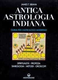 Image of Antica astrologia indiana. Guida per l'astrologo moderno. Spiritu...
