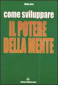 Image of Come sviluppare il potere della mente