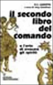 Image of Il secondo libro del comando o l'arte di evocare gli spiriti