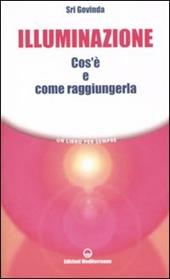 Illuminazione. Cos'è e come raggiungerla