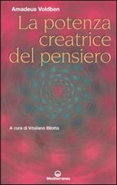 La potenza creatrice del pensiero