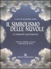 Il simbolismo delle nuvole. L'eternità fluttuante