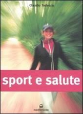 Sport e salute. Ediz. illustrata