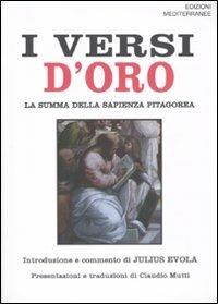 I versi d'oro. La summa della sapienza pitagorea. Testo greco a fronte  - Libro Edizioni Mediterranee 2010, Orizzonti dello spirito | Libraccio.it