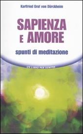 Sapienza e amore. Spunti di meditazione