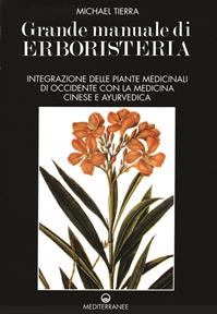 Grande manuale di erboristeria - Michael Tierra - Libro Edizioni Mediterranee 2011, Pentagramma | Libraccio.it
