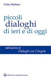 Piccoli dialoghi di ieri e di oggi