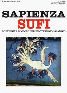 Image of Sapienza sufi. Dottrine e simboli dell'esoterismo islamico