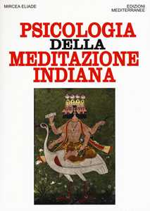 Image of Psicologia della meditazione indiana
