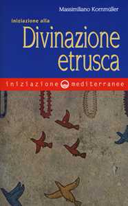 Image of Iniziazione alla divinazione etrusca