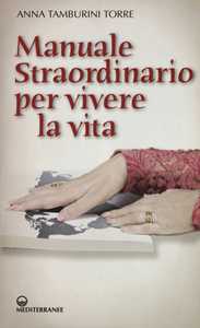 Image of Manuale straordinario per vivere la vita