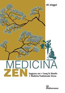 Image of Medicina zen. Saggezza zen. Kung fu Shaolin. Medicina Tradizional...