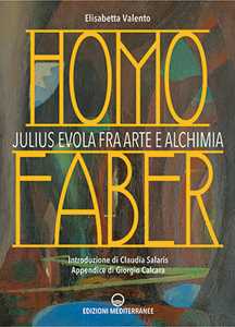 Image of Homo faber. Julius Evola fra arte e alchimia