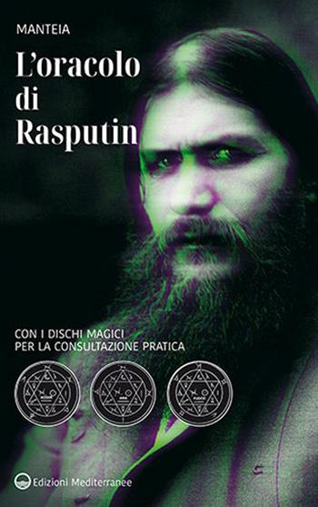 L'oracolo di Rasputin. Con i dischi magici per la consultazione pratica. Nuova ediz. - Manteia - Libro Edizioni Mediterranee 2023 | Libraccio.it