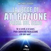 Libraccio La Legge di Attrazione presa sul serio (audiolibro)