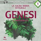 Libraccio La sacra Bibbia integrale. Genesi – Il Pentateuco (audiolibro)