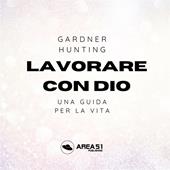 Libraccio Lavorare con Dio (audiolibro)