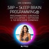 Libraccio SBP® Sleep Brain Programming® (audiolibro)