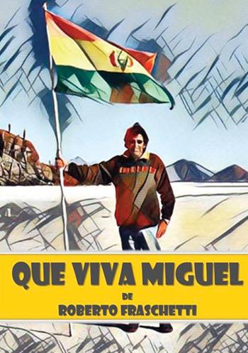 Que viva Miguel. Viaje in Amazzonia - Roberto Fraschetti - Libro StreetLib 2017 | Libraccio.it