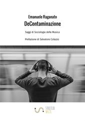 De Contaminazione. Saggi di sociologia della musica