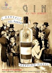 Il gin e i suoi segreti. I manuali del barman