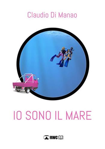 Io sono il mare - Claudio Di Manao - Libro StreetLib 2018 | Libraccio.it