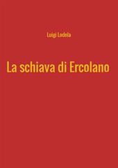 La schiava di Ercolano