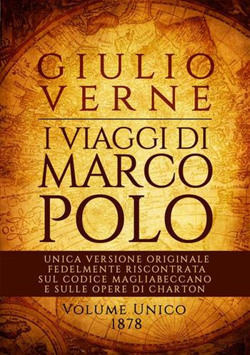 I viaggi di Marco Polo - Jules Verne - Libro StreetLib 2018 | Libraccio.it